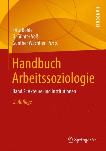 Gunther Wachtler, G. Gunter Vo, Fritz Bohle - Handbuch Arbeitssoziologie, E-bok