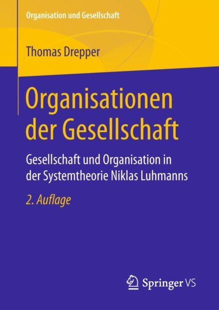 Thomas Drepper - Organisationen der Gesellschaft, E-bok