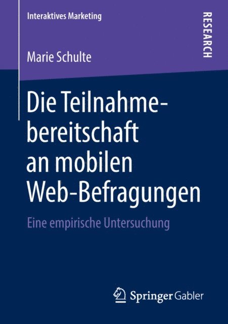 Marie Schulte - Die Teilnahmebereitschaft an mobilen Web-Befragungen, E-bok