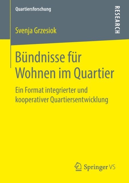 Svenja Grzesiok - Bündnisse für Wohnen im Quartier, E-bok