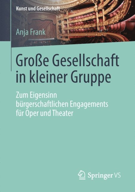 Anja Frank - Große Gesellschaft in kleiner Gruppe, E-bok