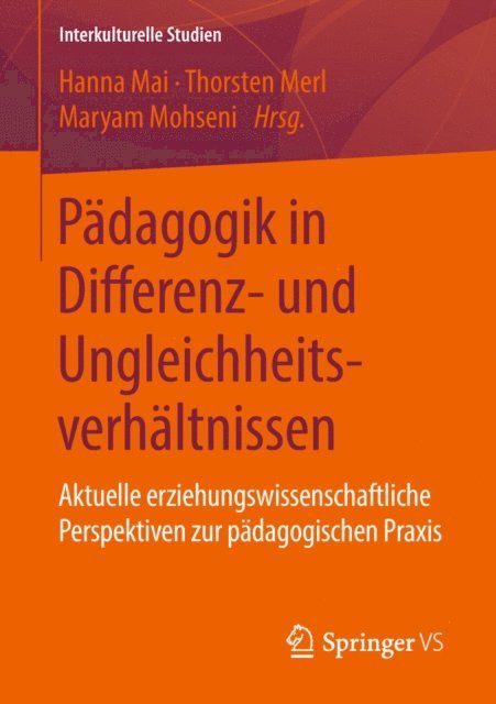 Maryam Mohseni, Thorsten Merl, Hanna Mai - Pädagogik in Differenz- und Ungleichheitsverhältnissen, E-bok