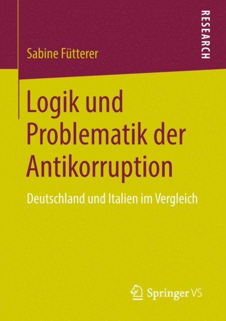Sabine Futterer - Logik und Problematik der Antikorruption, E-bok