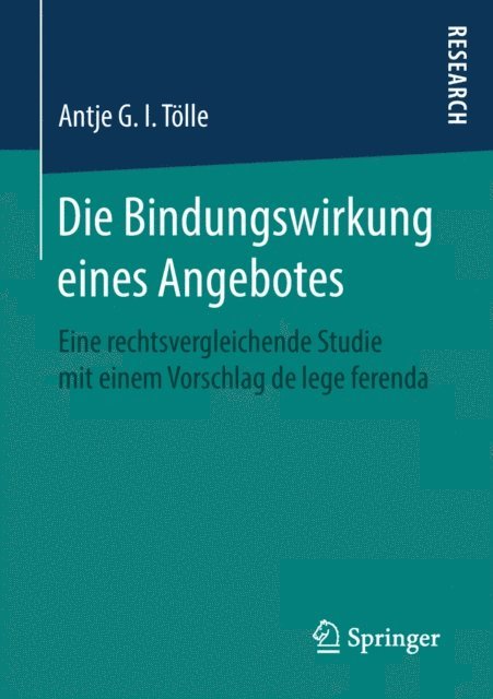 Antje G. I. Tolle - Die Bindungswirkung eines Angebotes, E-bok