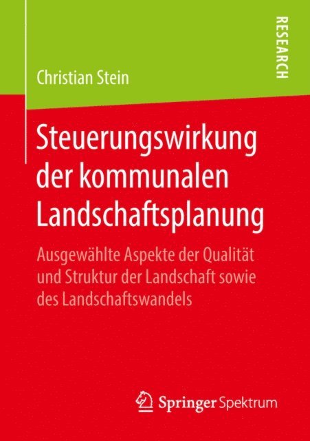 Christian Stein - Steuerungswirkung der kommunalen Landschaftsplanung, E-bok