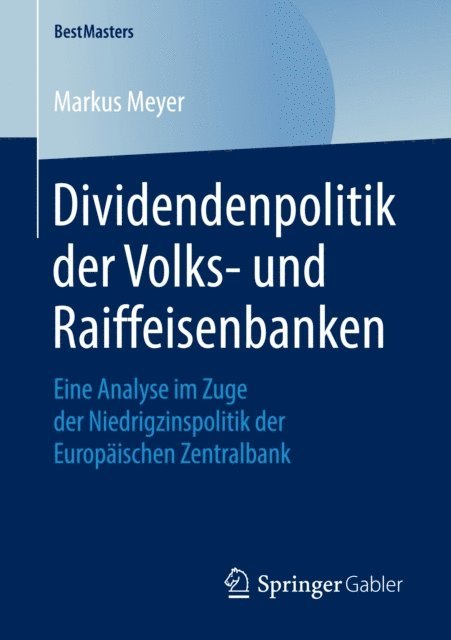 Markus Meyer - Dividendenpolitik der Volks- und Raiffeisenbanken, E-bok