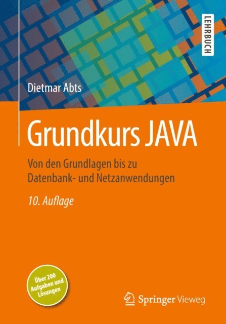 Dietmar Abts - Grundkurs JAVA, E-bok