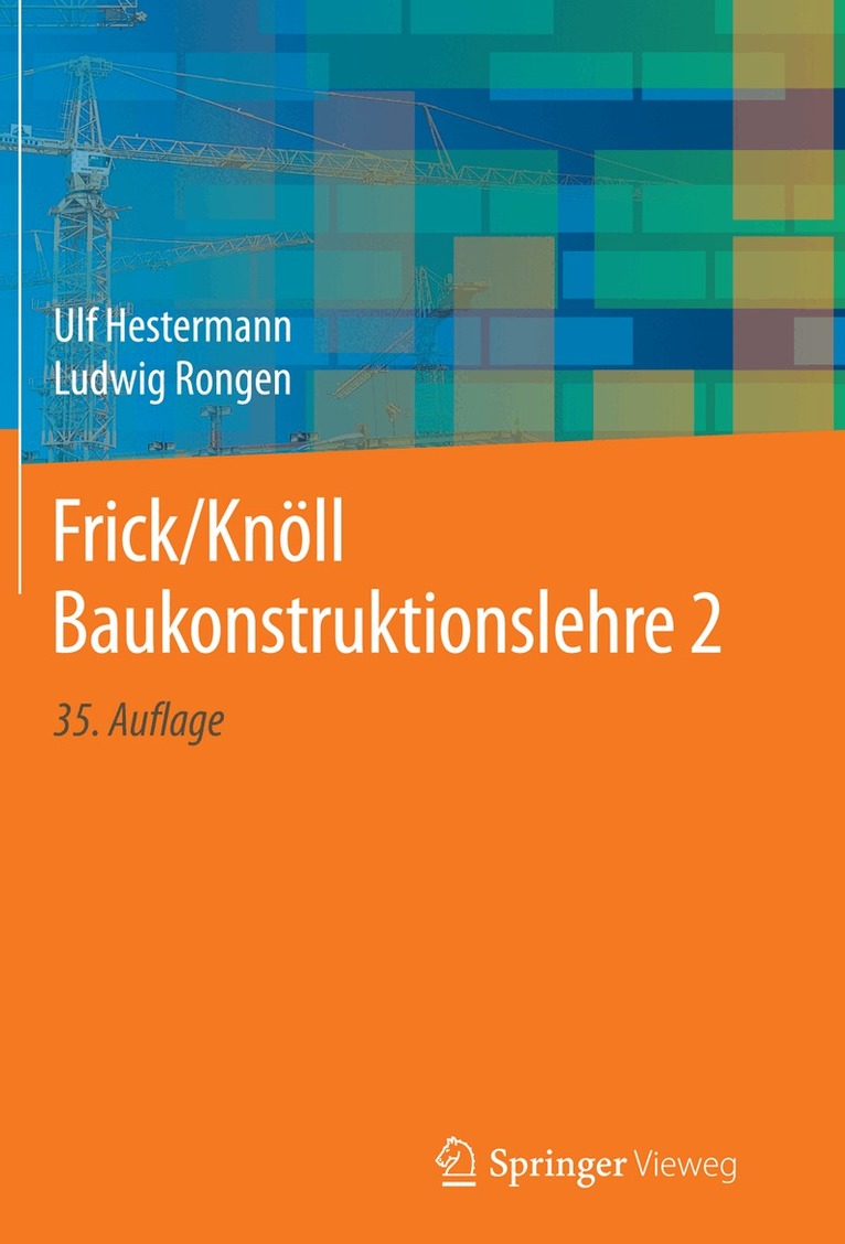 Ulf Hestermann, Ludwig Rongen - Frick/Knöll Baukonstruktionslehre 2, Inbunden