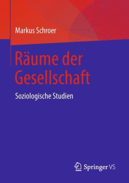 Markus Schroer - Räume der Gesellschaft, E-bok