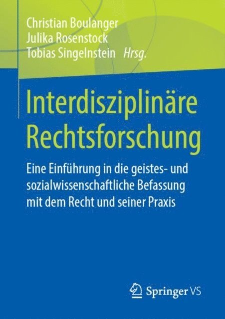 Tobias Singelnstein, Julika Rosenstock, Christian Boulanger - Interdisziplinäre Rechtsforschung, E-bok