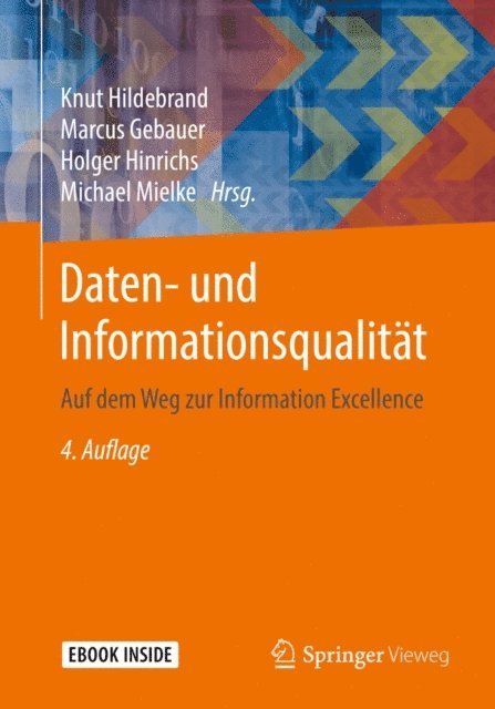 Michael Mielke, Holger Hinrichs, Marcus Gebauer, Knut Hildebrand - Daten- und Informationsqualität, E-bok