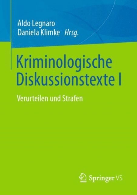 Daniela Klimke, Aldo Legnaro - Kriminologische Diskussionstexte I, E-bok