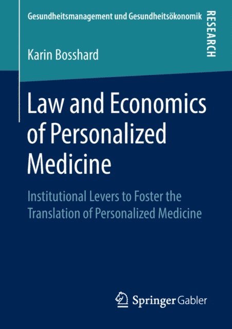 Karin Bosshard - Law and Economics of Personalized Medicine, E-bok