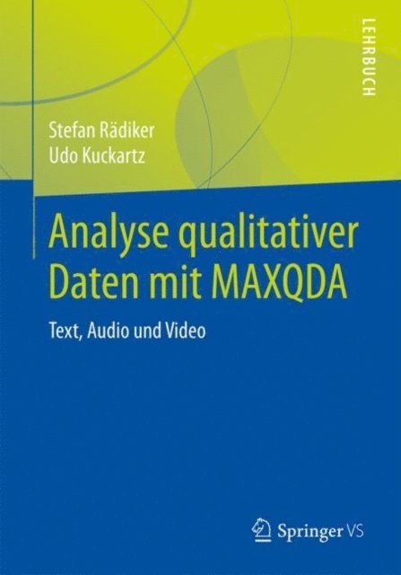 Udo Kuckartz, Stefan Radiker - Analyse qualitativer Daten mit MAXQDA, E-bok