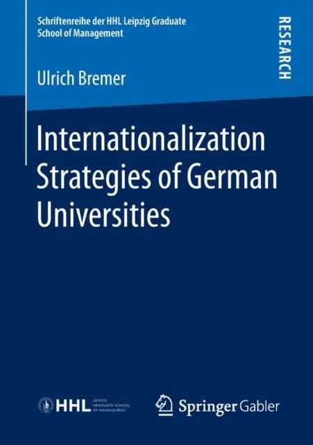 Ulrich Bremer - Internationalization Strategies of German Universities, E-bok