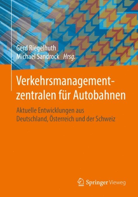 Michael Sandrock, Gerd Riegelhuth - Verkehrsmanagementzentralen für Autobahnen, E-bok