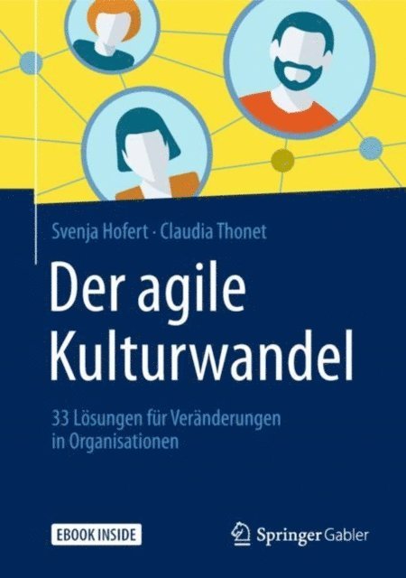 Claudia Thonet, Svenja Hofert - Der agile Kulturwandel, E-bok