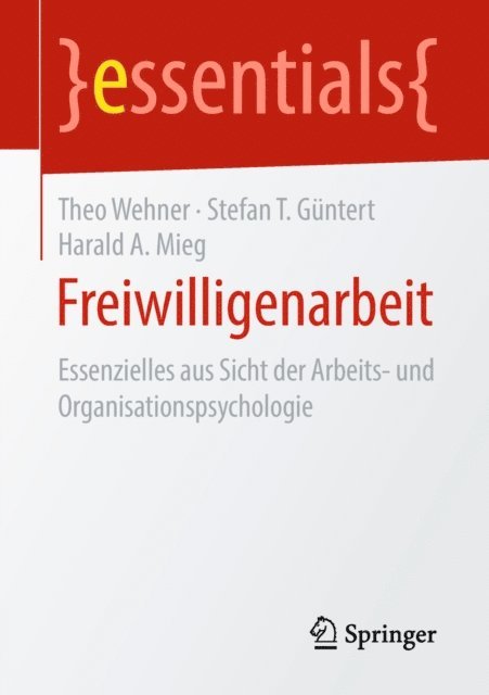 Harald A. Mieg, Stefan T. Guntert, Theo Wehner - Freiwilligenarbeit, E-bok