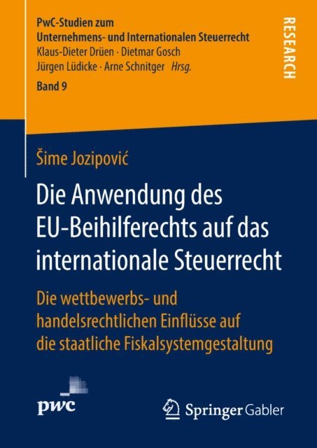 Sime Jozipovic - Die Anwendung des EU-Beihilferechts auf das internationale Steuerrecht, E-bok