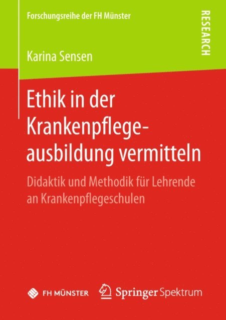 Karina Sensen - Ethik in der Krankenpflegeausbildung vermitteln, E-bok