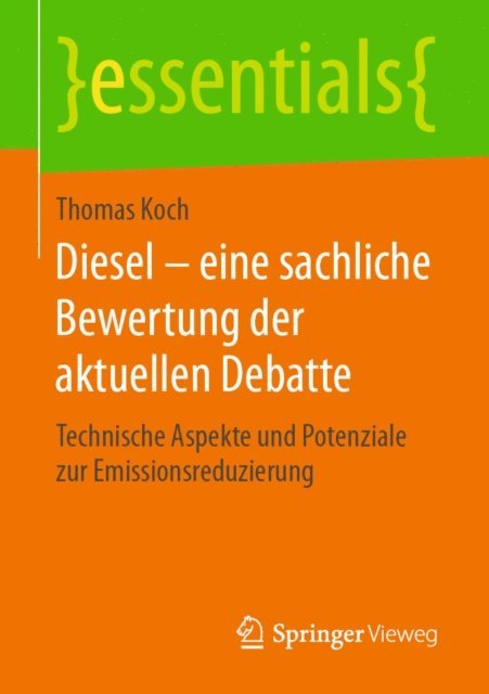 Thomas Koch - Diesel – eine sachliche Bewertung der aktuellen Debatte, E-bok