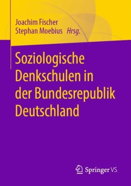 Stephan Moebius, Joachim Fischer - Soziologische Denkschulen in der Bundesrepublik Deutschland, E-bok