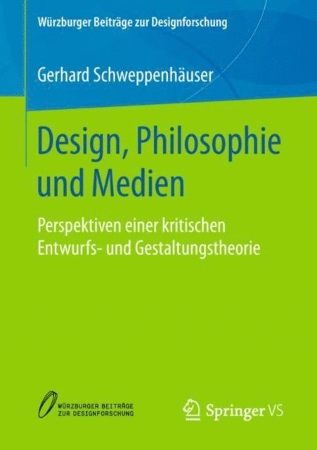 Gerhard Schweppenhauser - Design, Philosophie und Medien, E-bok