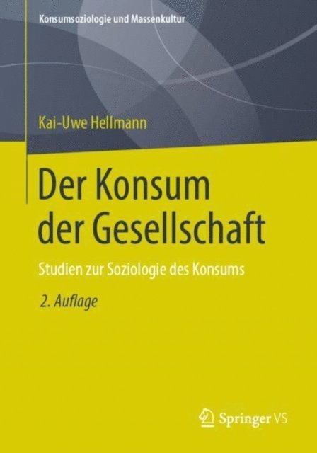 Kai-Uwe Hellmann - Der Konsum der Gesellschaft, E-bok