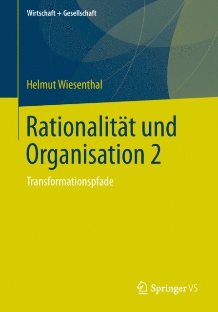 Helmut Wiesenthal - Rationalität und Organisation 2, E-bok