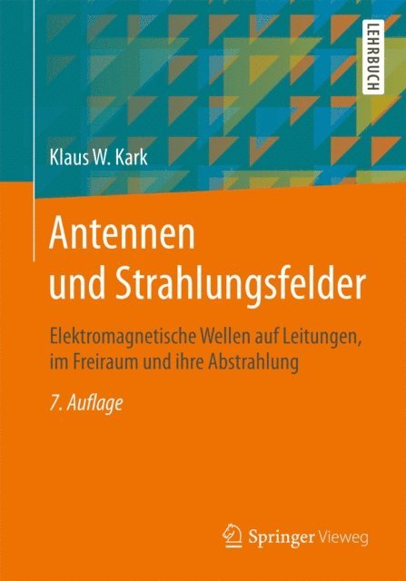 Klaus W. Kark - Antennen und Strahlungsfelder, E-bok