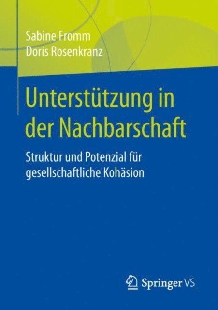 Doris Rosenkranz, Sabine Fromm - Unterstützung in der Nachbarschaft, E-bok