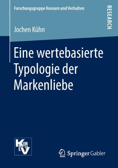 Jochen Kuhn - Eine wertebasierte Typologie der Markenliebe, E-bok