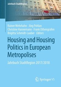 Housing and Housing Politics in European Metropolises