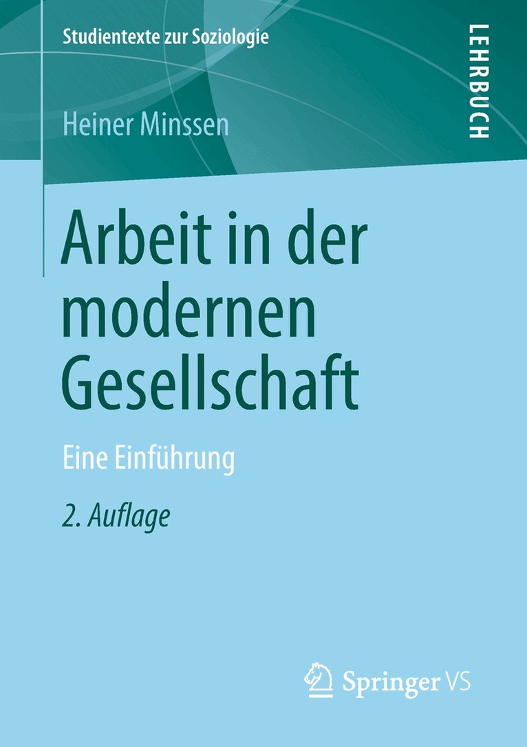 Heiner Minssen - Arbeit in der modernen Gesellschaft, Häftad