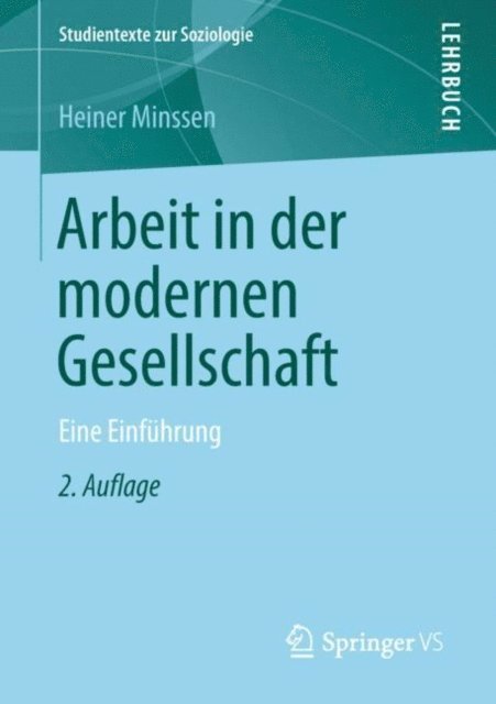 Heiner Minssen - Arbeit in der modernen Gesellschaft, E-bok