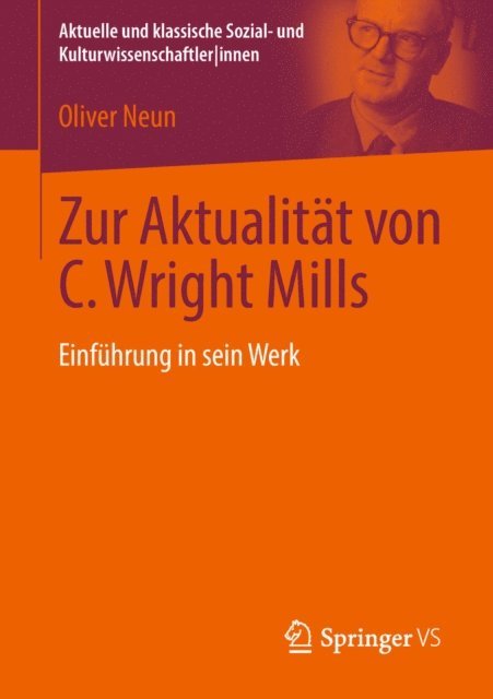 Oliver Neun - Zur Aktualität von C. Wright Mills, E-bok