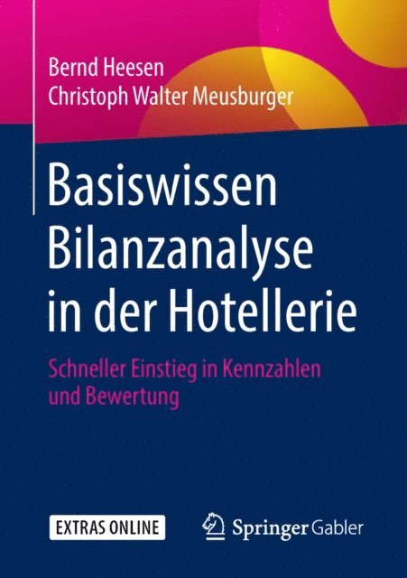 Christoph Walter Meusburger, Bernd Heesen - Basiswissen Bilanzanalyse in der Hotellerie, E-bok