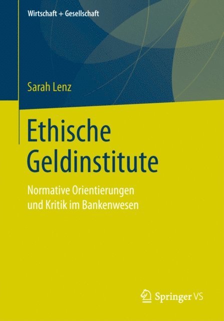 Sarah Lenz - Ethische Geldinstitute, E-bok