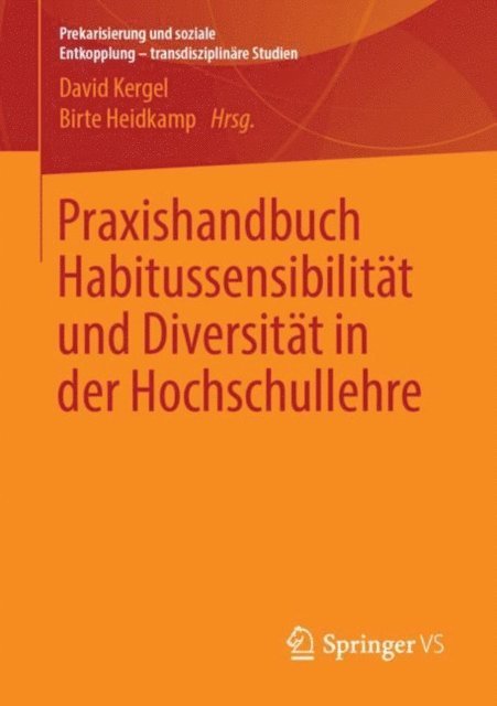 Birte Heidkamp, David Kergel - Praxishandbuch Habitussensibilität und Diversität in der Hochschullehre, E-bok