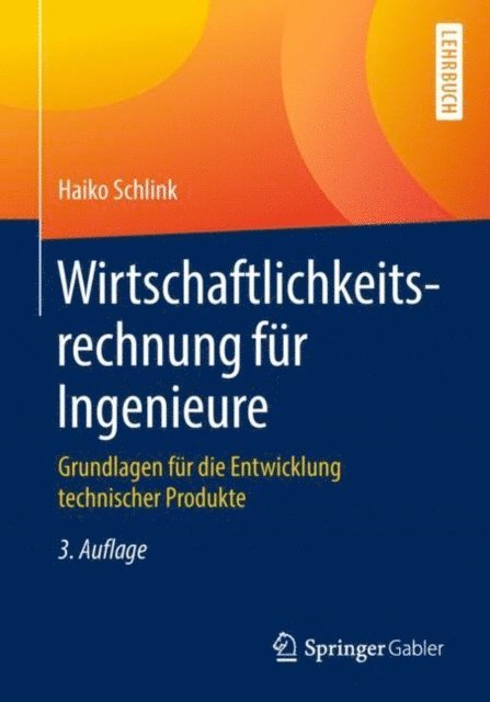 Haiko Schlink - Wirtschaftlichkeitsrechnung für Ingenieure, E-bok