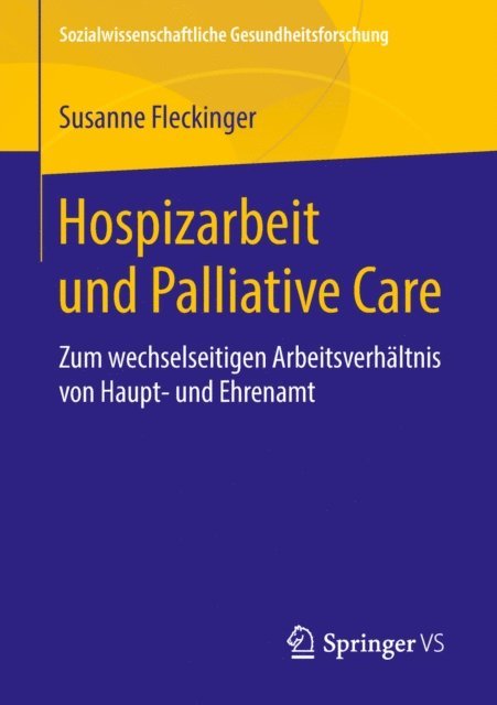 Susanne Fleckinger - Hospizarbeit und Palliative Care, E-bok