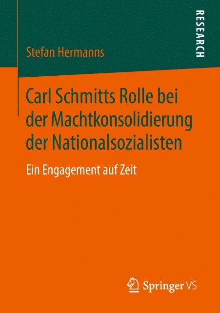 Stefan Hermanns - Carl Schmitts Rolle bei der Machtkonsolidierung der Nationalsozialisten, E-bok