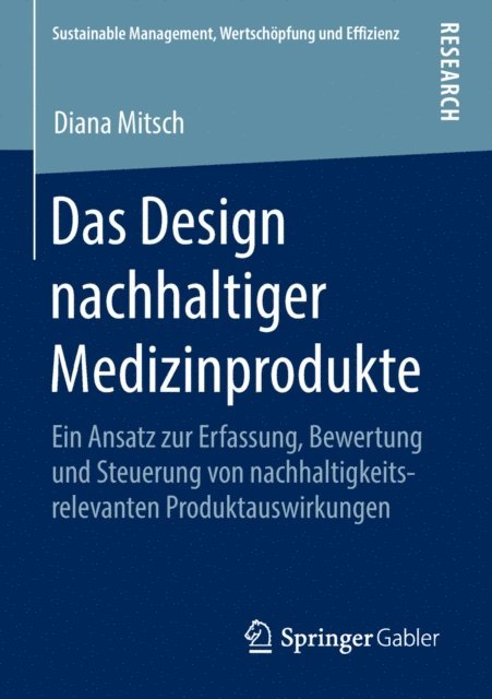 Diana Mitsch - Das Design nachhaltiger Medizinprodukte, E-bok