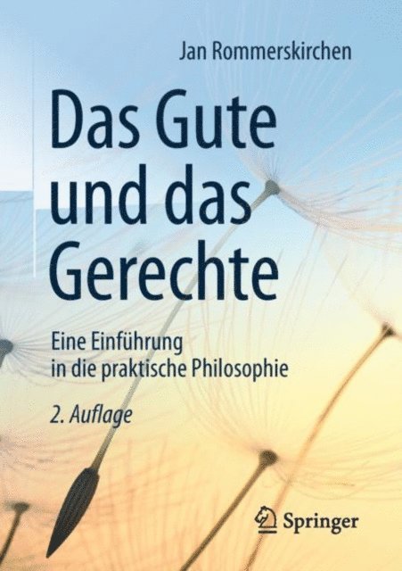 Jan Rommerskirchen - Das Gute und das Gerechte, E-bok