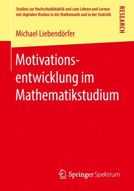 Michael Liebendorfer - Motivationsentwicklung im Mathematikstudium, E-bok