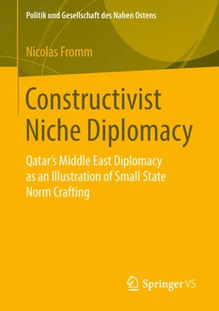 Nicolas Fromm - Constructivist Niche Diplomacy, E-bok