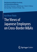Views of Japanese Employees on Cross-Border M&As
