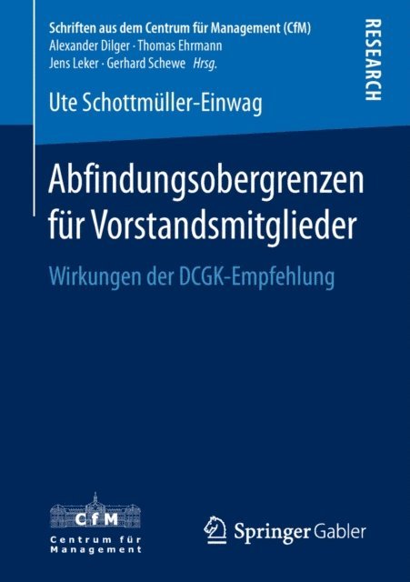Ute Schottmuller-Einwag - Abfindungsobergrenzen für Vorstandsmitglieder, E-bok