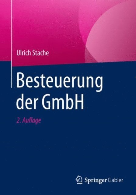 Ulrich Stache - Besteuerung der GmbH, E-bok