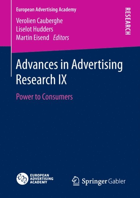 Martin Eisend, Liselot Hudders, Verolien Cauberghe - Advances in Advertising Research IX, E-bok